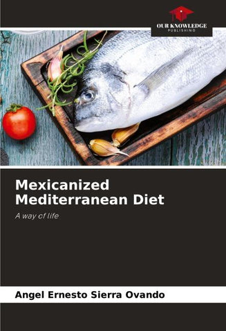 Mexicanized Mediterranean Diet