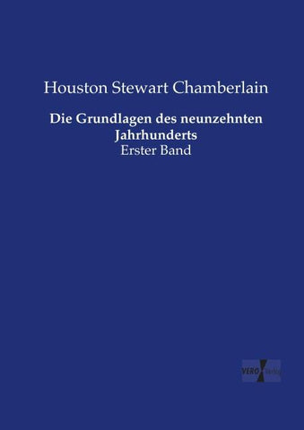 Die Grundlagen des neunzehnten Jahrhunderts