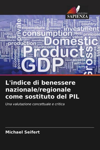 L'indice di benessere nazionale/regionale come sostituto del PIL