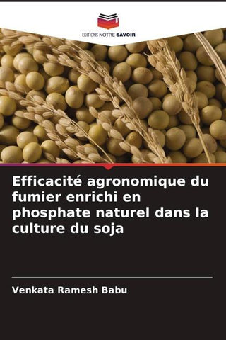 Efficacité agronomique du fumier enrichi en phosphate naturel dans la culture du soja