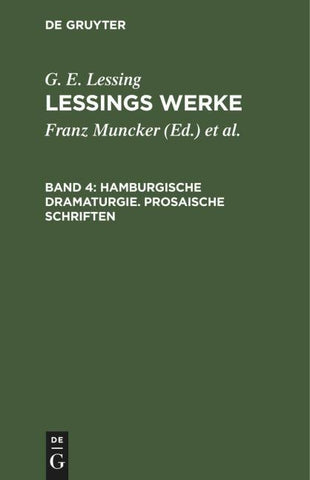 Hamburgische Dramaturgie. Prosaische Schriften