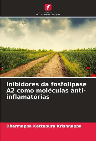 Inibidores da fosfolipase A2 como moléculas anti-inflamatórias