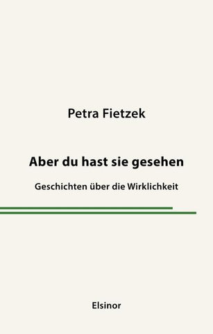 Aber du hast sie gesehen
