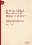 Drawing Political Narratives with Humor in Kashmir