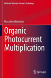 Organic Photocurrent Multiplication