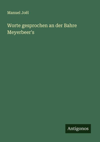 Worte gesprochen an der Bahre Meyerbeer's