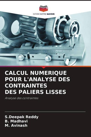 CALCUL NUMERIQUE POUR L'ANALYSE DES CONTRAINTES DES PALIERS LISSES