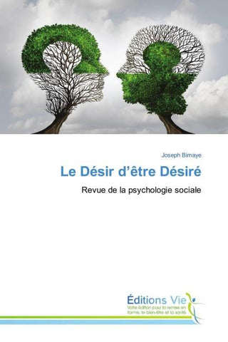 Le Désir d'être Désiré