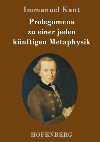 Prolegomena zu einer jeden künftigen Metaphysik