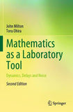 Mathematics as a Laboratory Tool