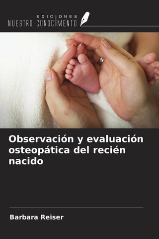 Observación y evaluación osteopática del recién nacido