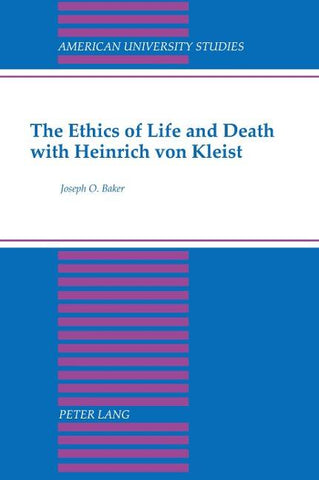The Ethics of Life and Death with Heinrich von Kleist