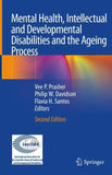 Mental Health, Intellectual and Developmental Disabilities and the Ageing Process