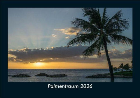Palmentraum 2026 Fotokalender DIN A5