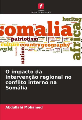 O impacto da intervenção regional no conflito interno na Somália