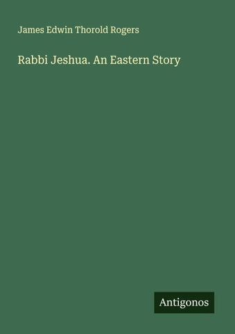Rabbi Jeshua. An Eastern Story