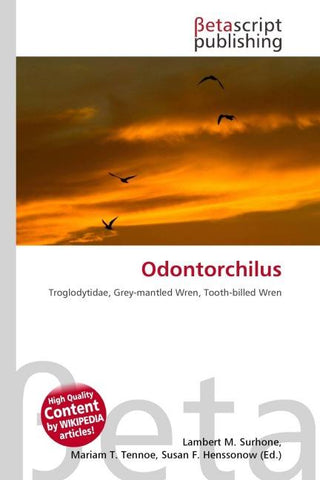 Odontorchilus