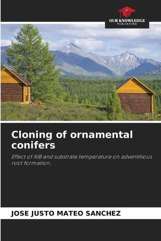 Cloning of ornamental conifers