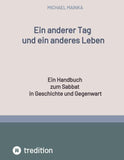 Ein anderer Tag und ein anderes Leben