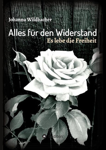 Alles für den Widerstand