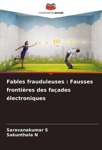 Fables frauduleuses : Fausses frontières des façades électroniques