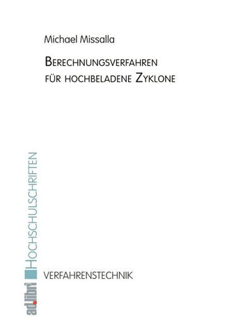 Berechnungsverfahren für hochbeladene Zyklone