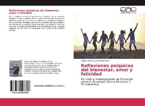 Reflexiones psíquicas del bienestar, amor y felicidad