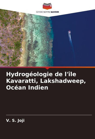 Hydrogéologie de l'île Kavaratti, Lakshadweep, Océan Indien