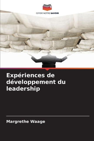 Expériences de développement du leadership