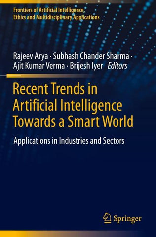 Recent Trends in Artificial Intelligence Towards a Smart World