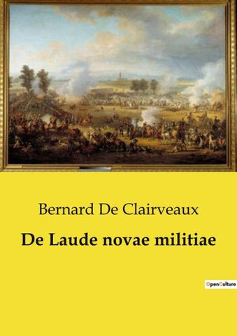 De Laude novae militiae