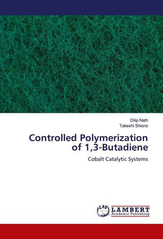 Controlled Polymerization of 1,3-Butadiene