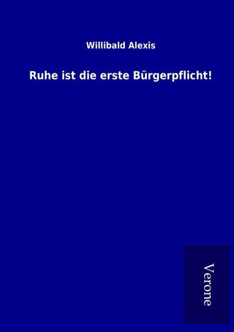 Ruhe ist die erste Bürgerpflicht!