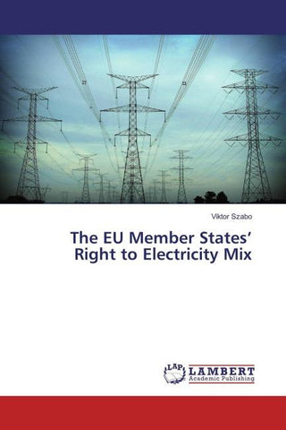 The EU Member States' Right to Electricity Mix