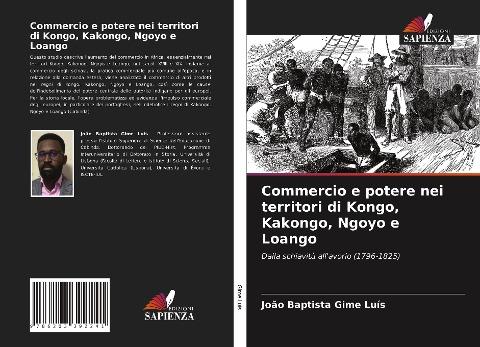 Commercio e potere nei territori di Kongo, Kakongo, Ngoyo e Loango