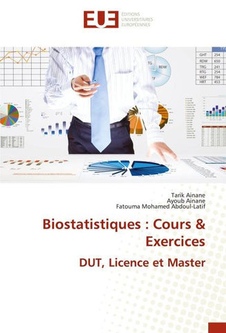 Biostatistiques : Cours & Exercices DUT, Licence et Master