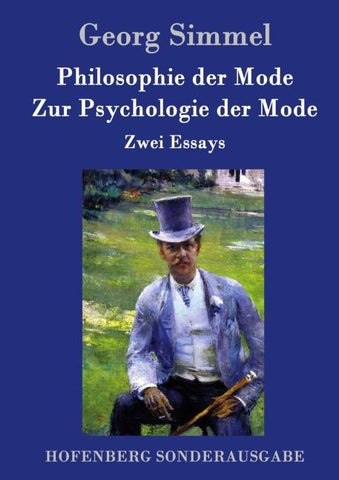 Philosophie der Mode / Zur Psychologie der Mode