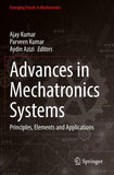 Advances in Mechatronics Systems