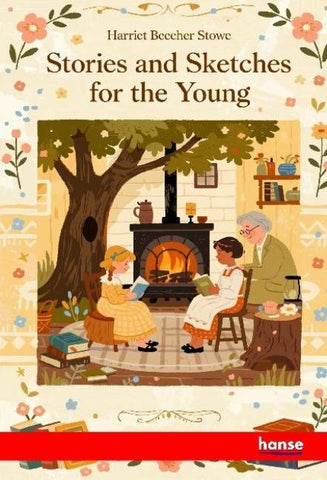 Stories and Sketches for the Young