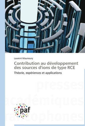 Contribution au développement des sources d'ions de type RCE