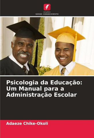 Psicologia da Educação: Um Manual para a Administração Escolar