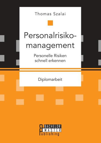 Personalrisikomanagement. Personelle Risiken schnell erkennen