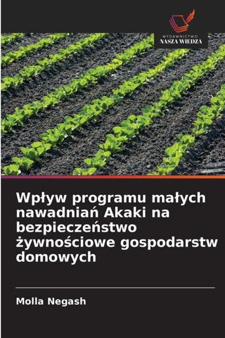 Wp¿yw programu ma¿ych nawadnia¿ Akaki na bezpiecze¿stwo ¿ywno¿ciowe gospodarstw domowych