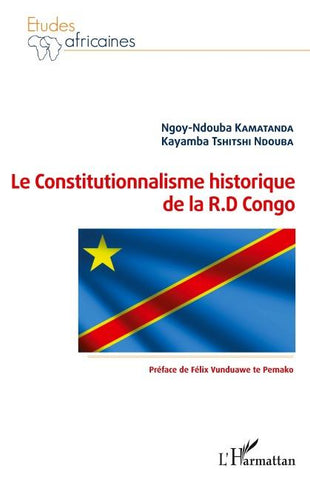 Le Constitutionnalisme historique de la R.D Congo