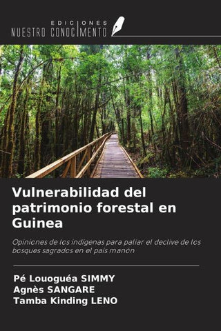 Vulnerabilidad del patrimonio forestal en Guinea