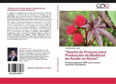 "Diseño de Proceso para Producción de Biodiesel de Aceite de Ricino"