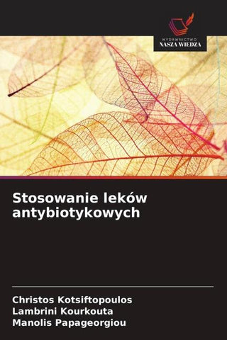 Stosowanie leków antybiotykowych