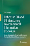 Deficits in EU and US Mandatory Environmental Information Disclosure