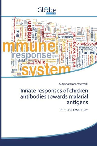 Innate responses of chicken antibodies towards malarial antigens