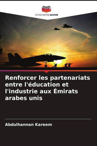 Renforcer les partenariats entre l'éducation et l'industrie aux Émirats arabes unis